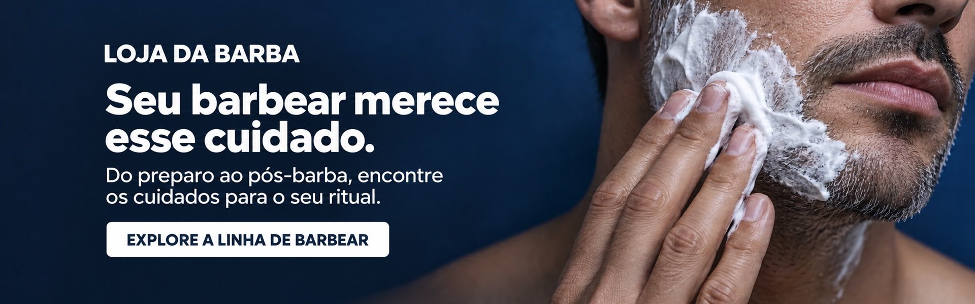 Cuidados ao barbear: seu ritual começa aqui